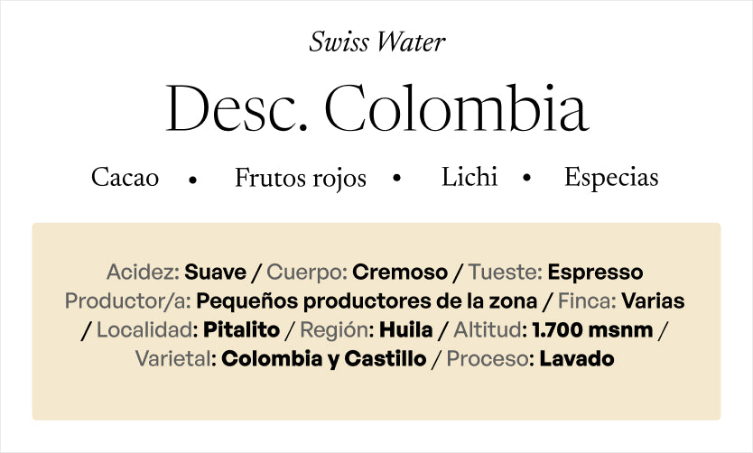 Descafeinado COLOMBIA Huila