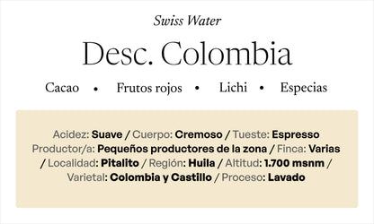 Descafeinado COLOMBIA Huila